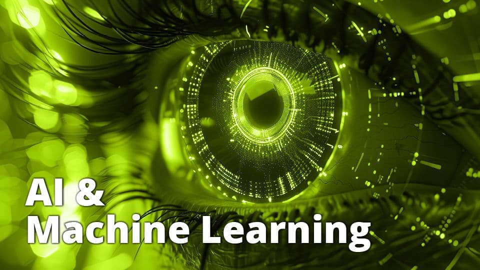 AI & Machine Learning